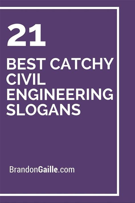 81 Best Catchy Civil Engineering Slogans Civil Engineering Quotes