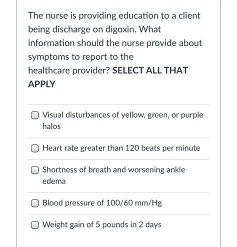 Solved The Nurse Is Providing Education To A Client Being Chegg Com