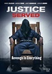 Justice Served (2015) - Posters — The Movie Database (TMDB)