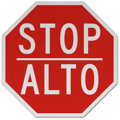 Bilingual Stop Alto Sign Get 10 Off Now