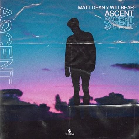 Matt Dean Willbear Ascent Lyrics Genius Lyrics