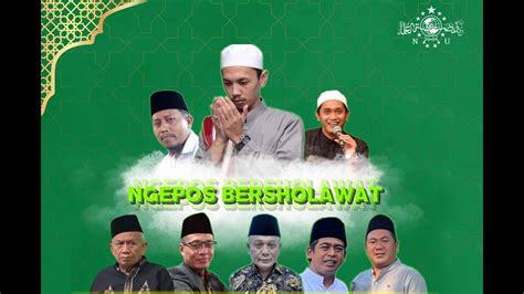 Ngepos Bersholawat Bersama Habib Nizar Bin Abdul Qodir Basyaiban YouTube