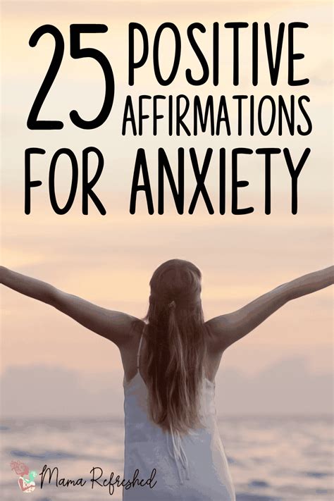 25 Affirmations For Anxiety To Calm Your Mind ~ Mama Refreshed