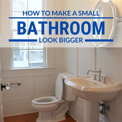 7 Tips To Make A Small Bathroom Look Bigger Dc Ranch Homes