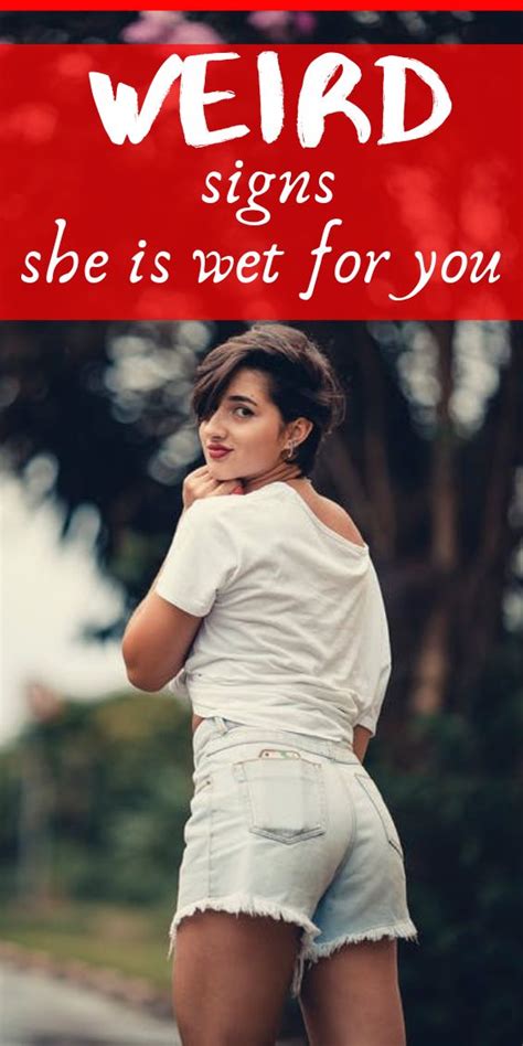 Weird Signs She Is Wet For You You Wish You Knew Before Girl Funny Relationship Memes