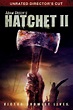 Hatchet II (2010) - Posters — The Movie Database (TMDB)