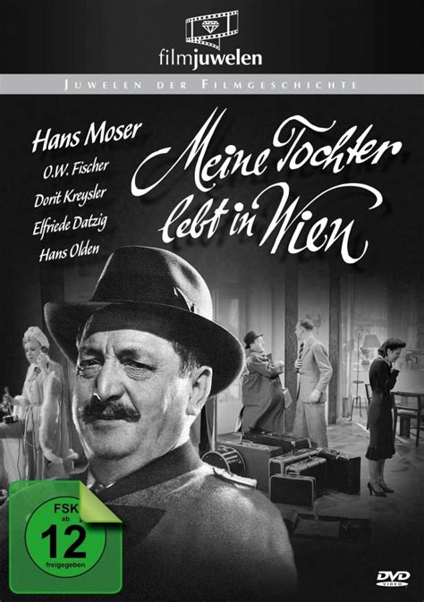 Meine Tochter Lebt In Wien Mit Hans Moser Filmjuwelen Amazon De Hans Moser O W Fischer