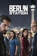 Berlin Station (TV Series 2016-2019) - Posters — The Movie Database (TMDB)