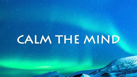 Meditation To Calm The Mind 30 Minute Guided Meditation Ethereal