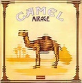 Camel - Mirage | Releases, Reviews, Credits | Discogs
