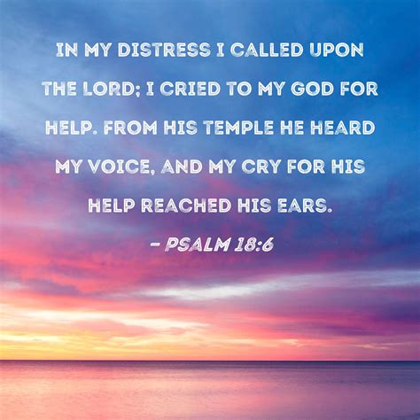 Psalm In My Distress I Called Upon The Lord I Cried To My God For