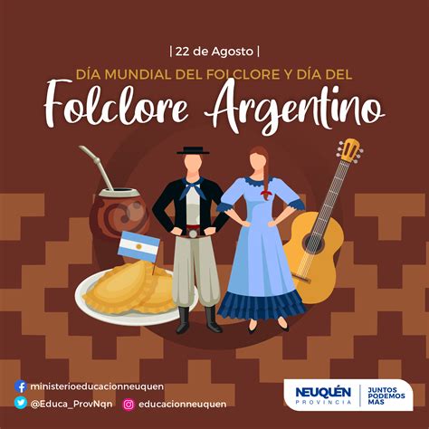 22 Agosto Día Mundial Del Folclore Y Día Del Folclore Argentino