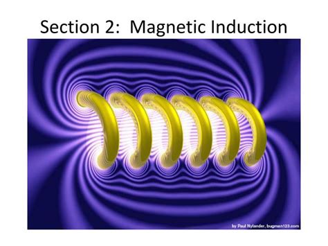 Ppt Section 2 Magnetic Induction Powerpoint Presentation Free