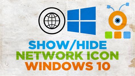 How To Show Or Hide The Network Icon In Windows 10 Taskbar Youtube