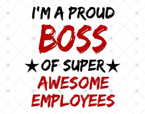 Im A Proud Boss Of Super Awesome Employees Svg Boss Day Employee Svg