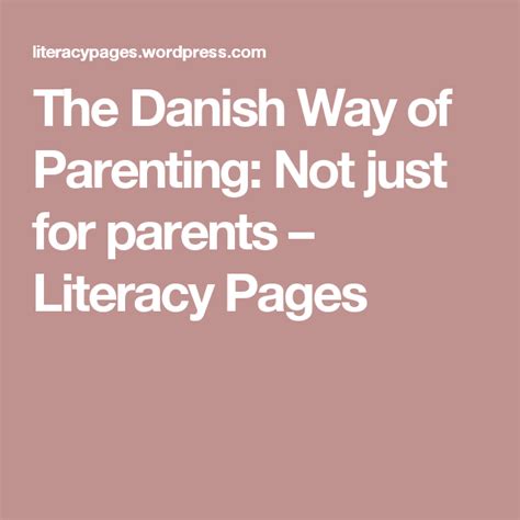 The Danish Way of Parenting: Not just for parents ...