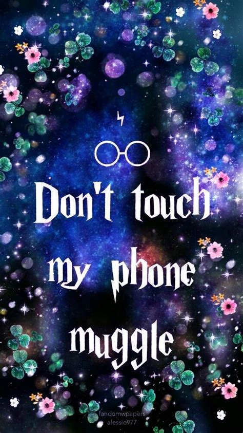 Dont Touch My Phone Muggle By Veveverunka In