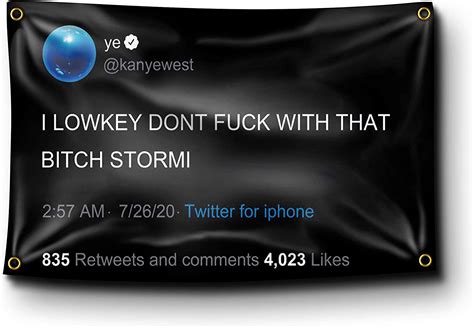 banger kanye west i lowkey don t with that stormi fake tweet funny college dorm flag banner