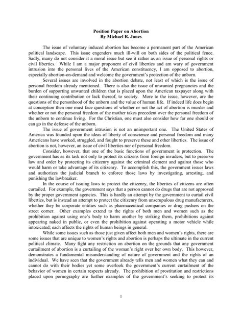 To eliminate the problem completely, public awareness and a complete understanding of the issue itself are required. Position Paper on Abortion - Zion Baptist Church - Taylor, MI