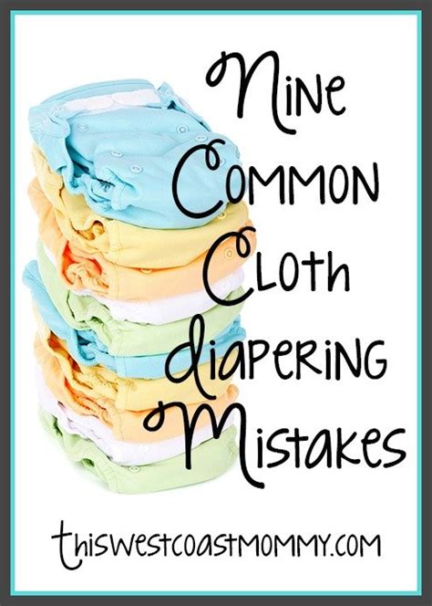 9 common cloth diapering mistakes and what to do instead this west coast mommy cloth diapers