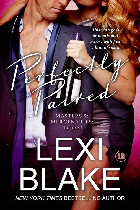 Perfectly Paired — Lexi Blake New York Times Bestselling Author