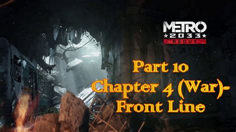 Metro 2033 Redux Remastered Part 10 Chapter 4 War Front Line