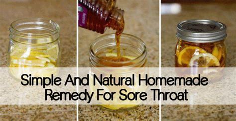 Honey and lemon are the two most promoted foods for helping to fight a sore throat. Simple And Natural Homemade Remedy For Sore Throat