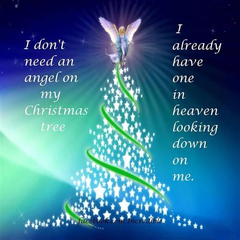 I Dont Need An Angel On My Tree I Already Have One Looking Down On Me
