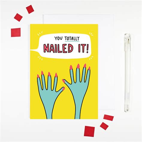 You Totally Nailed It Congratulations Card By Angela Chick