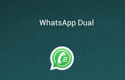 Experience Dual Whatsapp Accounts On A Single Android Smartphone With