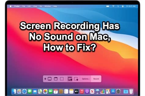 6 Ways To Fix Quicktime Screen Recording No Sound On Mac