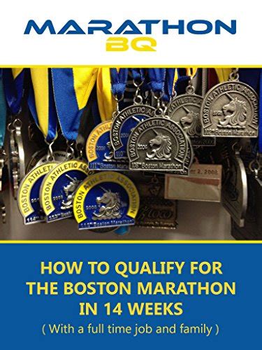 Marathonbq How To Qualify For The Boston Marathon In 14