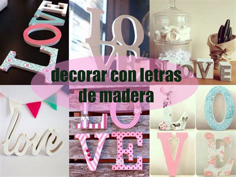 Las Mejores Ideas Para Usar Letras Para Decorar En Tu Casa Letras De