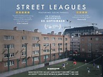 Street Leagues - In Cinemas Nationwide 25 September