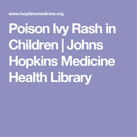 Poison Ivy Rash In Children Johns Hopkins Medicine Health Library