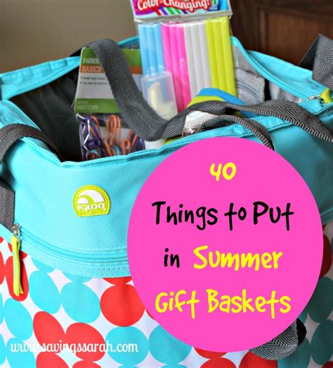 40 Things To Put In Summer T Baskets Earning And Saving With Sarah