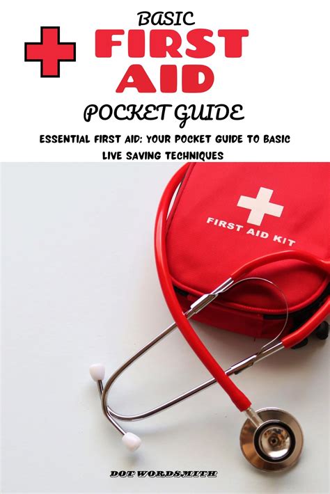 Basic First Aid Pocket Guide Essential First Aid Your Pocket Guide To