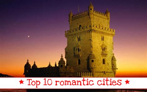 Top 10 Most Romantic City Breaks In The World · Hostelsclub