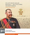 Landesarchiv Baden Württemberg - Im Lichte neuer Quellen: Wilhelm II ...