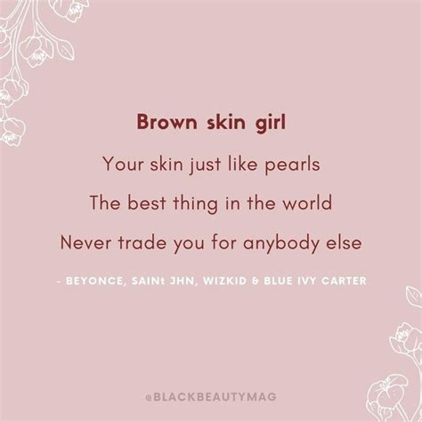 Brown Skin Girl Your Skin Just Like Pearls The Best