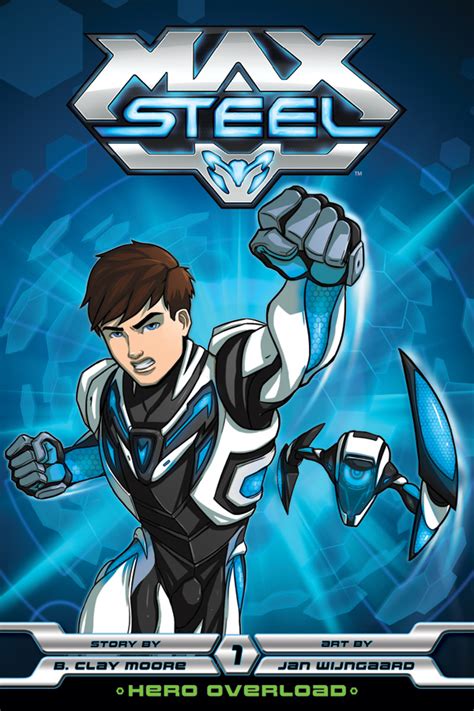 Enjoy your free full hd movies!!! VIZ promises original MAX STEEL graphic novels in 2013