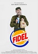 Fidel (C) (2016) - FilmAffinity