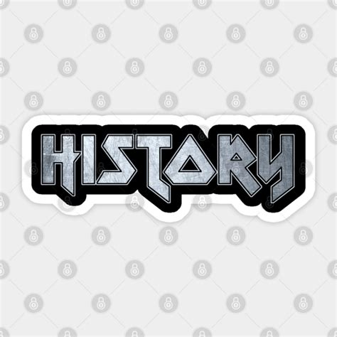 History History Sticker Teepublic