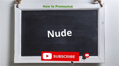 How To Pronounce Nude Meaning Of Nude Youtube