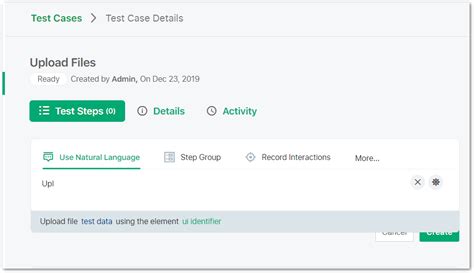 How To Create Test Steps For Uploading Files Help Center