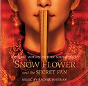 Snow Flower And The Secret Fan - Original Motion Picture Soundtack[US輸入 ...