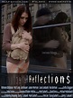 Reflections (film, 2008) | Kritikák, videók, szereplők | MAFAB.hu