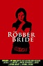 The Robber Bride (TV) (2007) - FilmAffinity