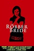 The Robber Bride (TV) (2007) - FilmAffinity