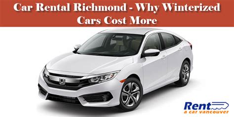 Car Rental Richmond – Why Winterized Cars Cost More | Blog